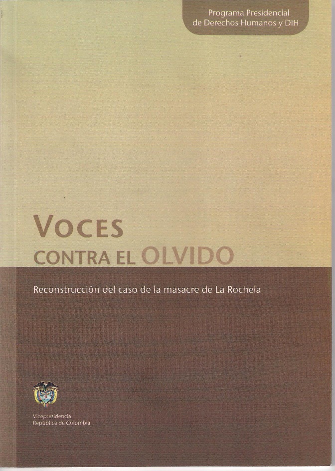Voces_contra_el_olvido._Reconstruccin_del_caso_de_la_masacre_de_La_Rochela