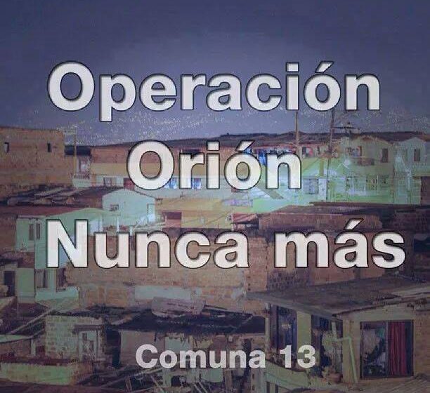 A 12 años de la Operación Orión en la Comuna 13… #PorElCierreDeLaEscombrera