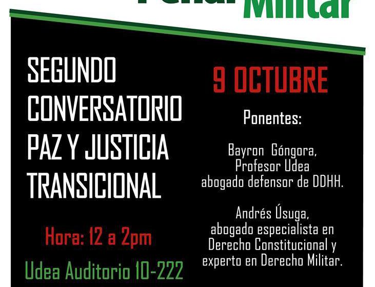 II Conversatorio Paz y Justicia Transicional: Ampliación del Fuero Penal Militar