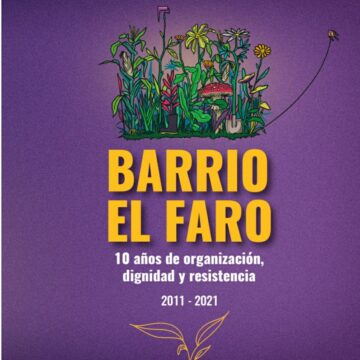 Cartilla: Barrio El Faro 10 años de organización, dignidad y resistencia.