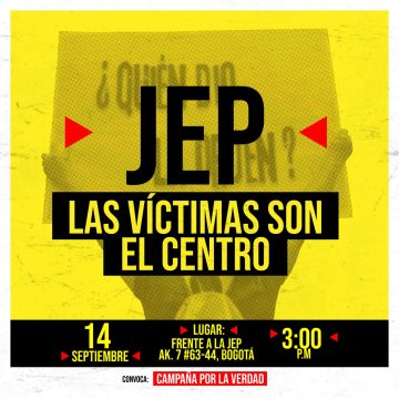Organizaciones defensoras de DD.HH radican tutela para revocar sentencia de la JEP exigiendo centralidad de las víctimas